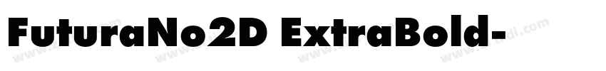 FuturaNo2D ExtraBold字体转换